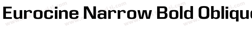 Eurocine Narrow Bold Oblique字体转换